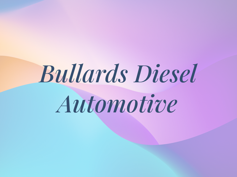 Bullards Diesel & Automotive