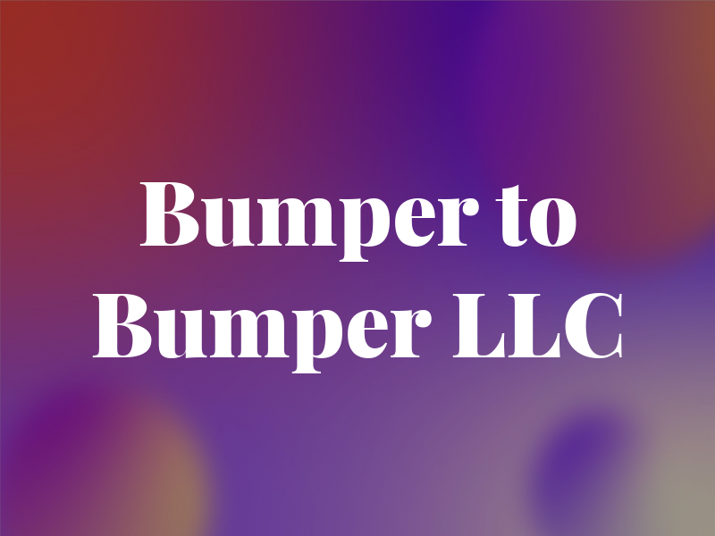 Bumper to Bumper LLC