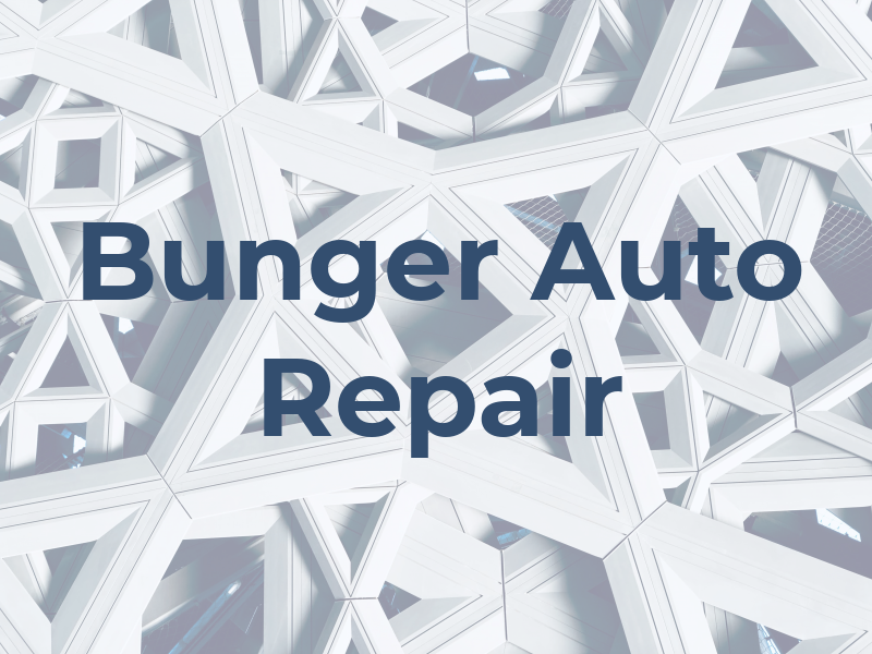 Bunger Auto Repair