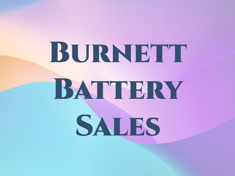 Burnett Battery Sales