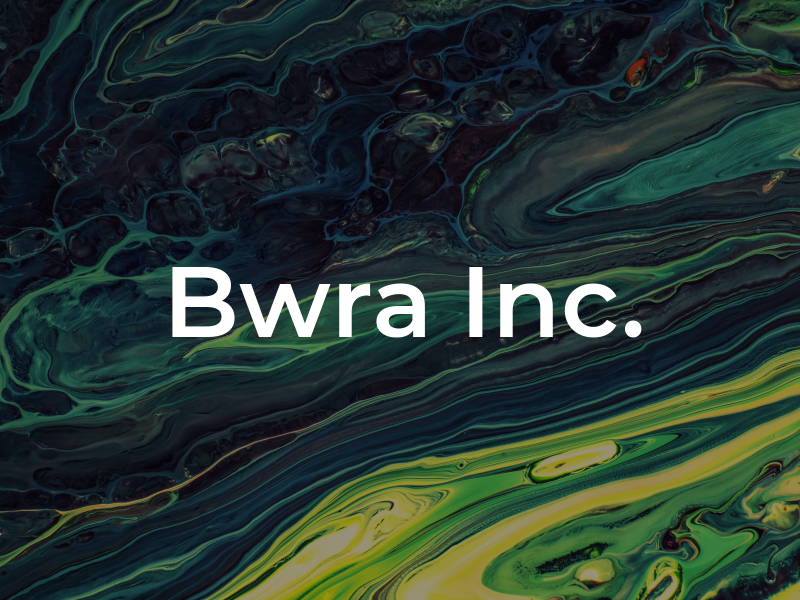Bwra Inc.