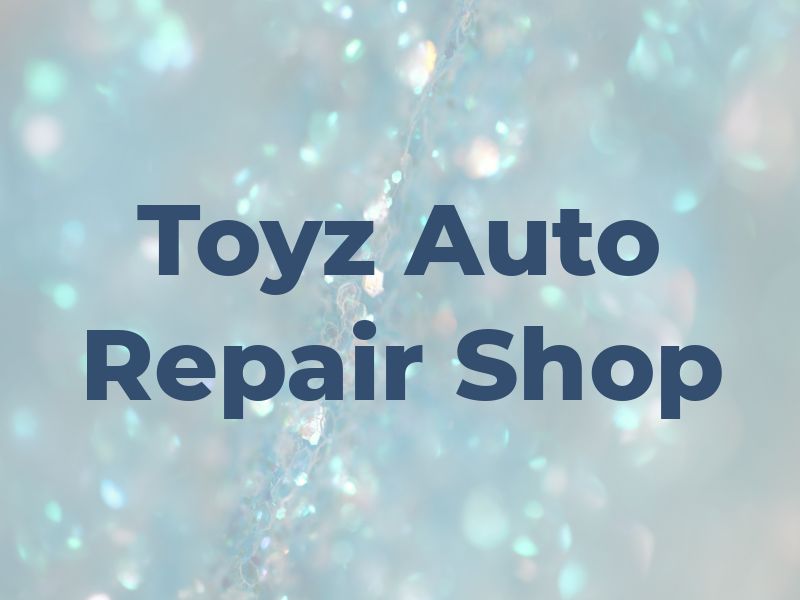 BIG BOY Toyz Auto Repair Shop