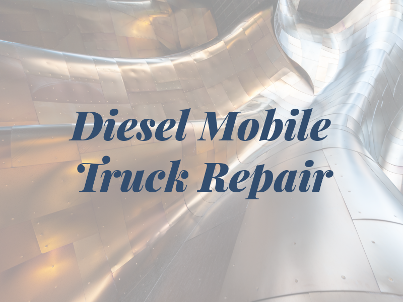 BIG Diesel Mobile Truck Repair