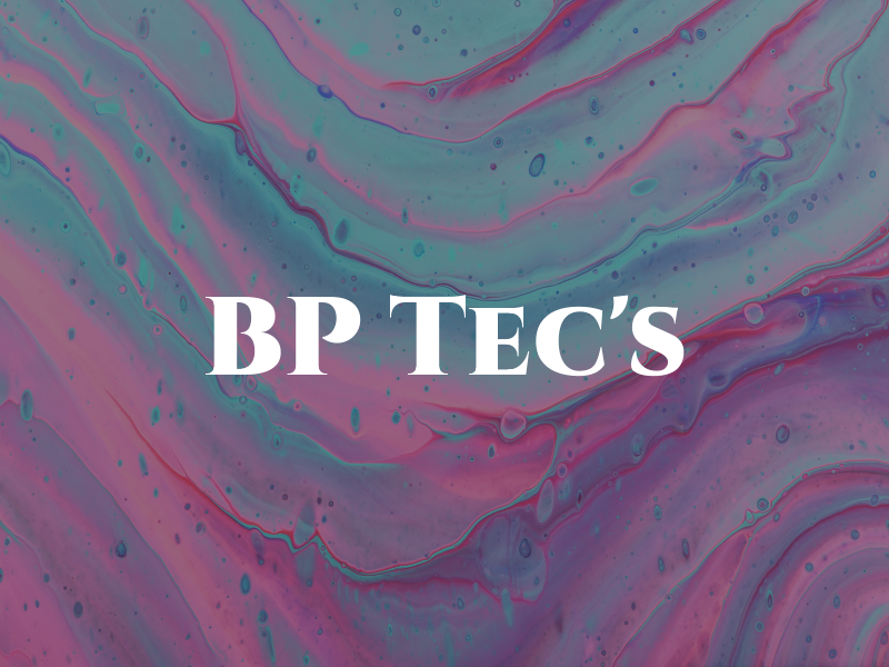 BP Tec's