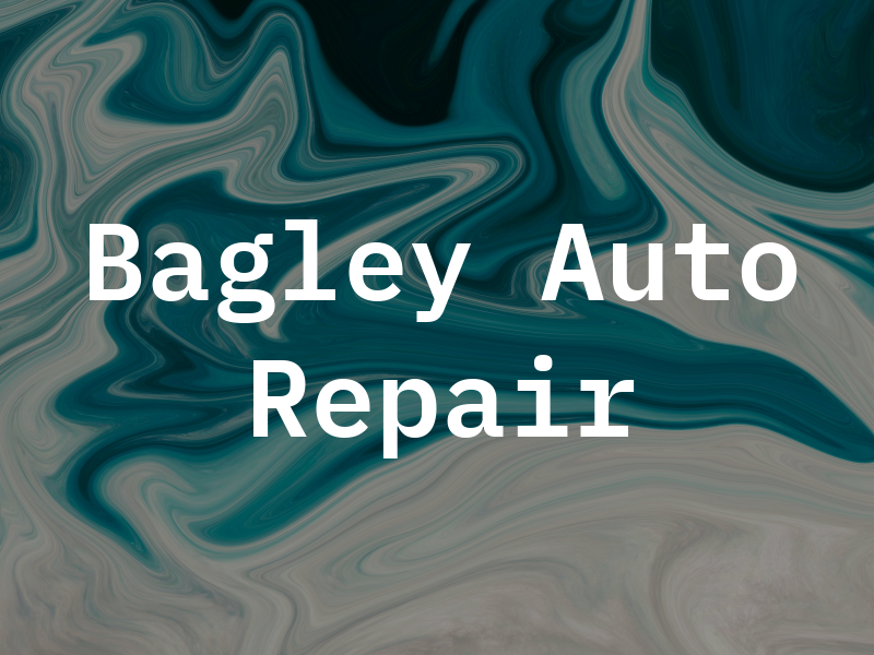 Bagley Auto Repair