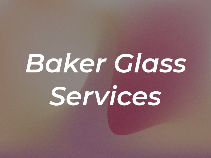 Baker Glass Services