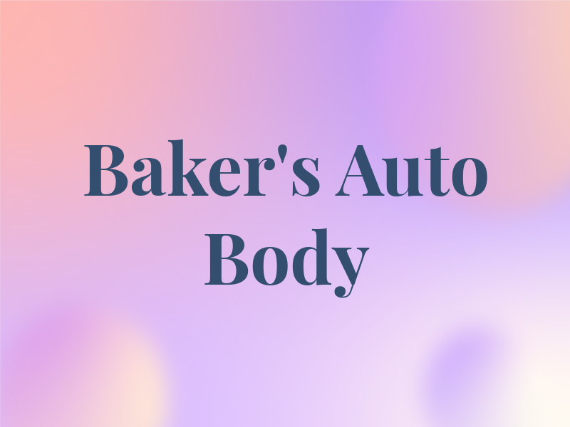 Baker's Auto Body