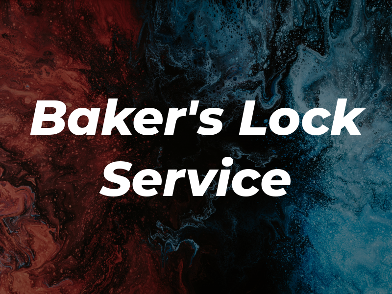 Baker's Lock & Key Service