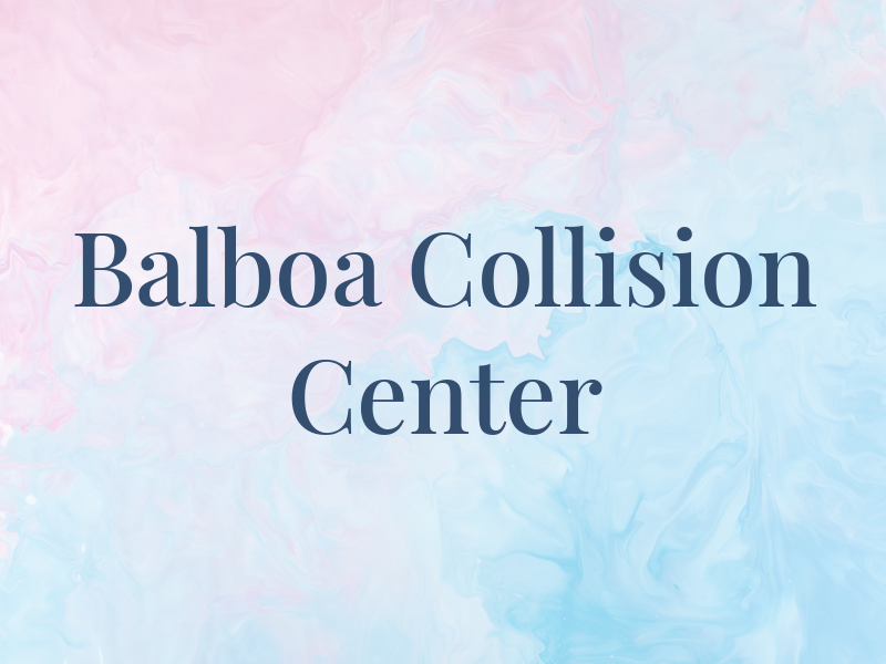 Balboa Collision Center