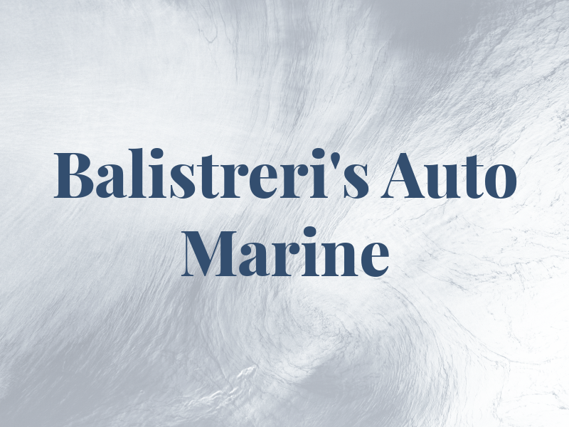 Balistreri's Auto & Marine