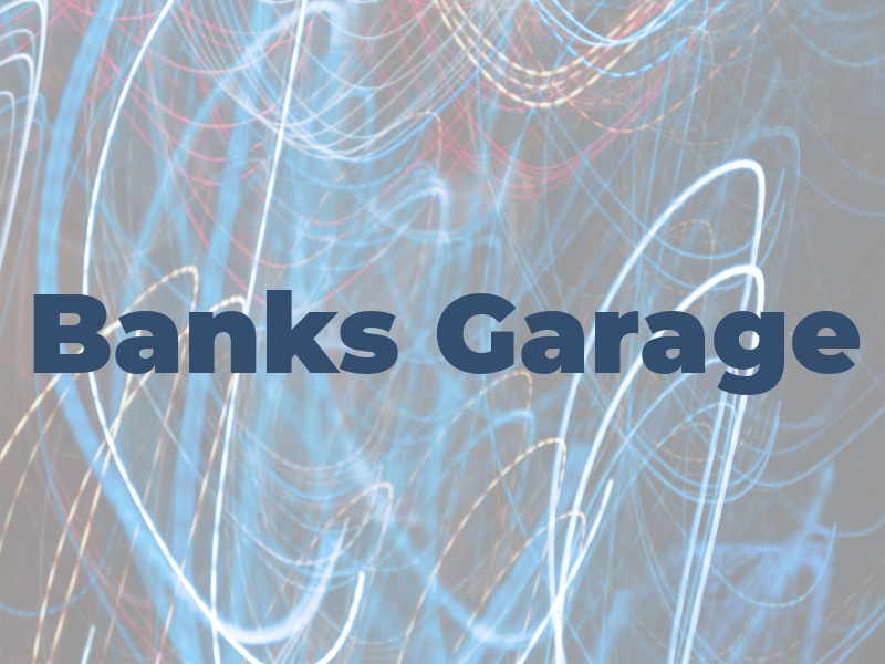Banks Garage