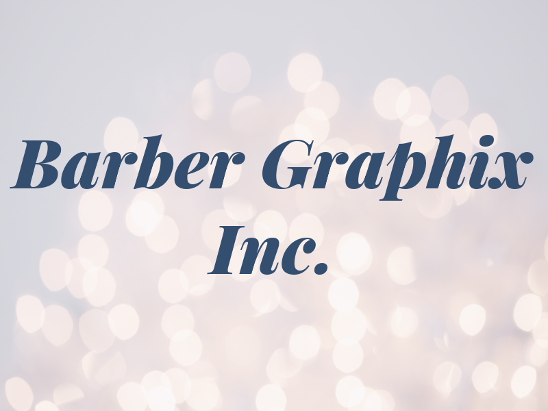 Barber Graphix Inc.
