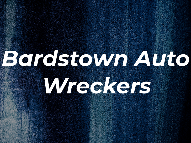 Bardstown Auto Wreckers