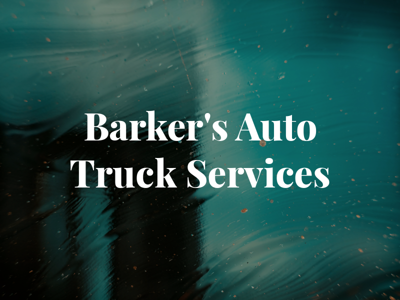 Barker's Auto & Truck Services