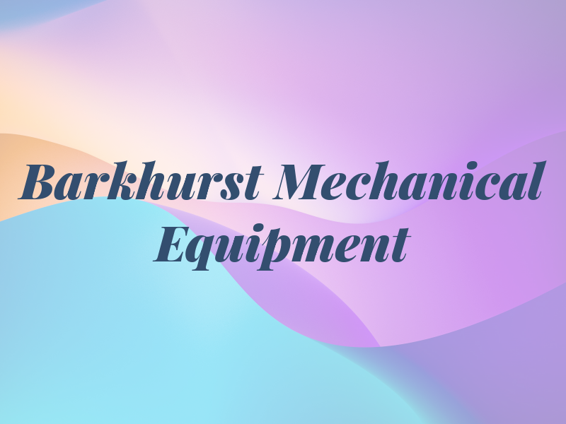 Barkhurst Mechanical Equipment