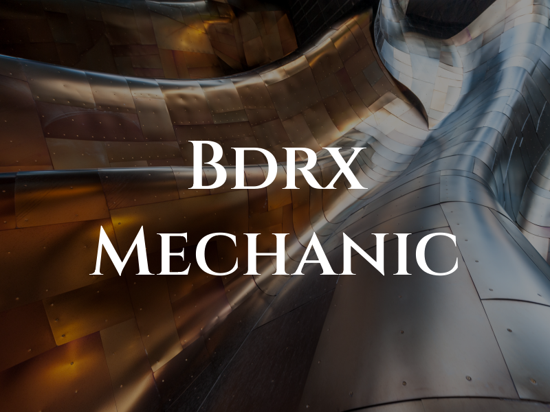 Bdrx Mechanic