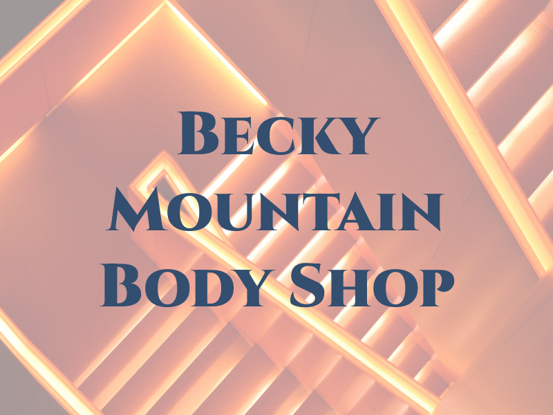 Becky Mountain Body Shop