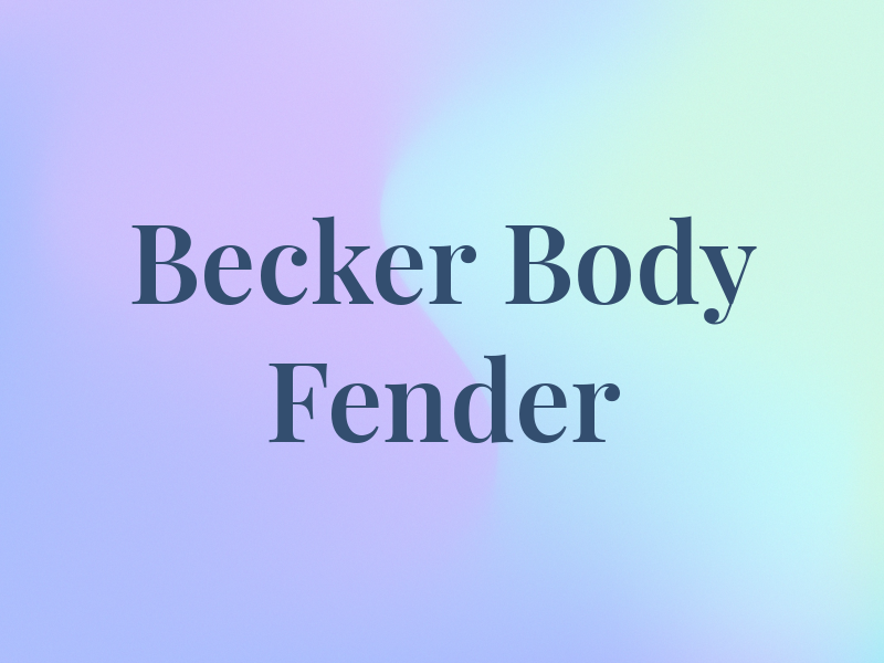 Becker Body & Fender Co Inc