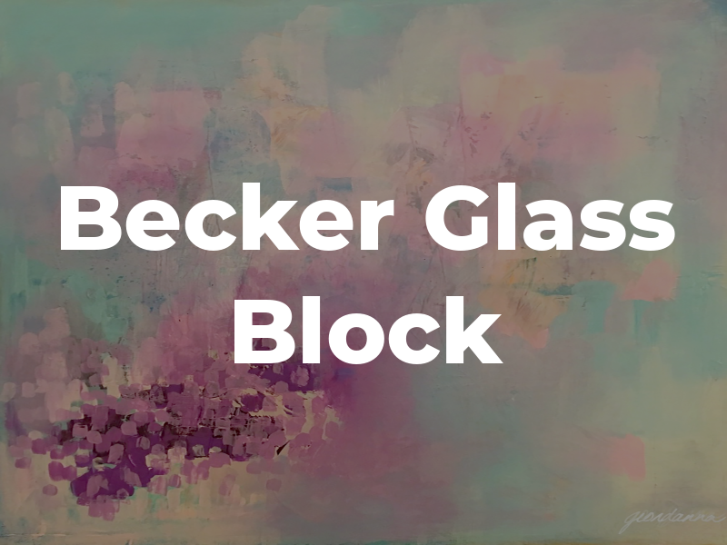 Becker Glass Block