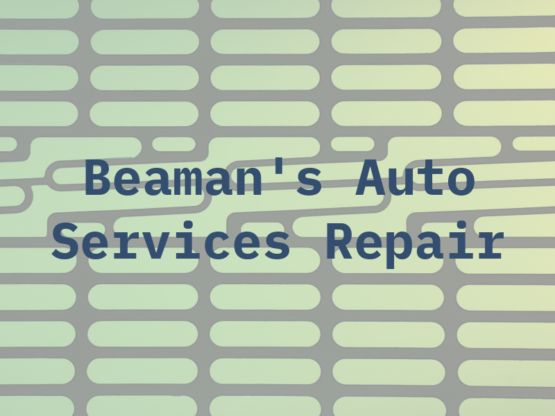 Beaman's Auto Services & Repair