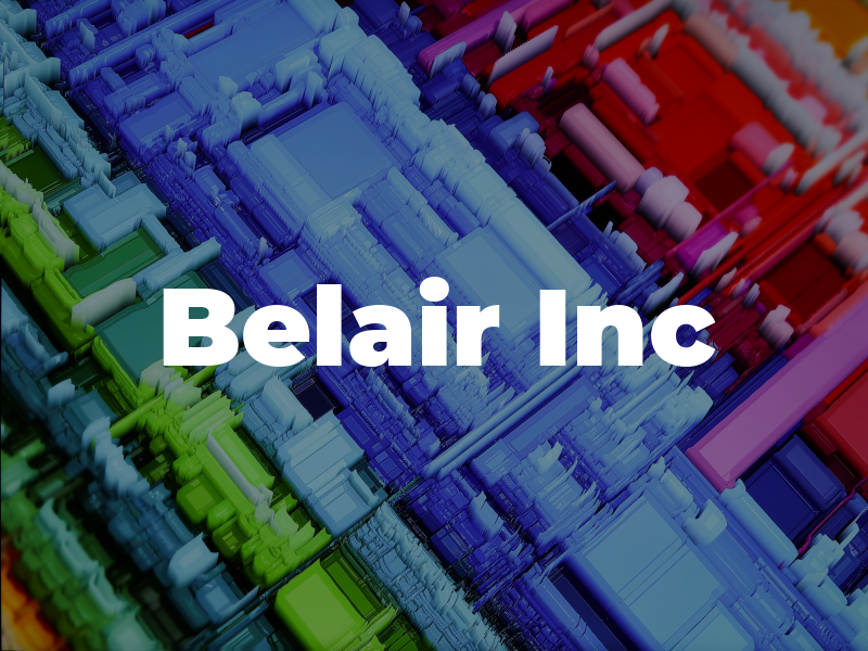 Belair Inc