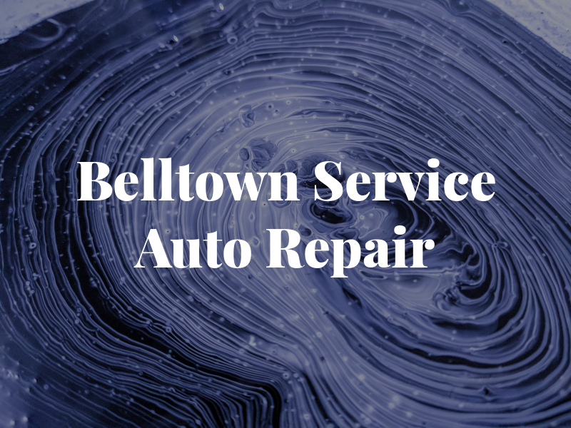 Belltown Service Auto Repair