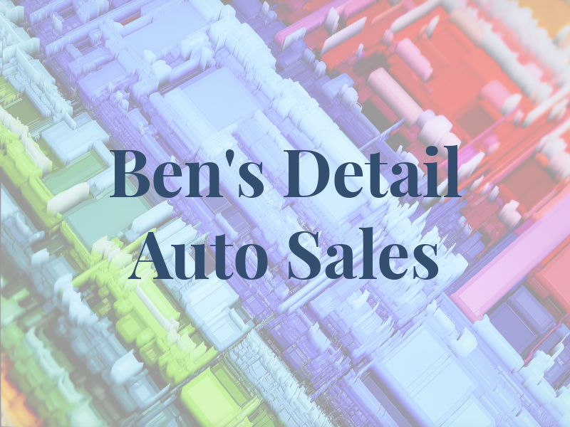 Ben's Detail & Auto Sales