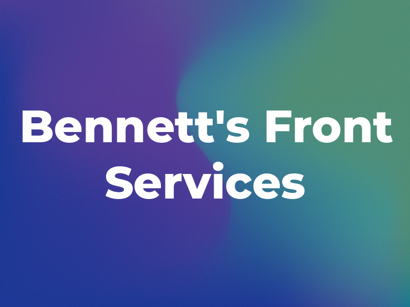 Bennett's Front End Services