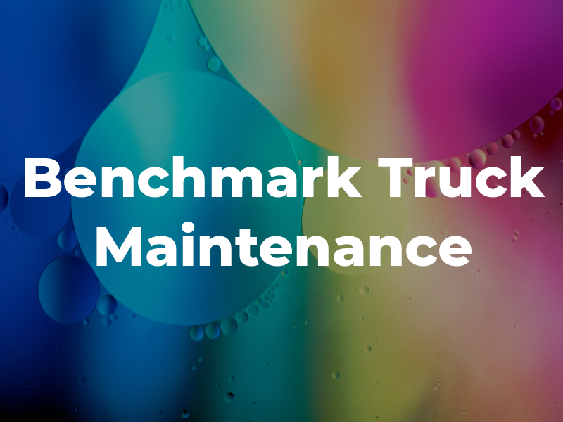Benchmark Truck Maintenance