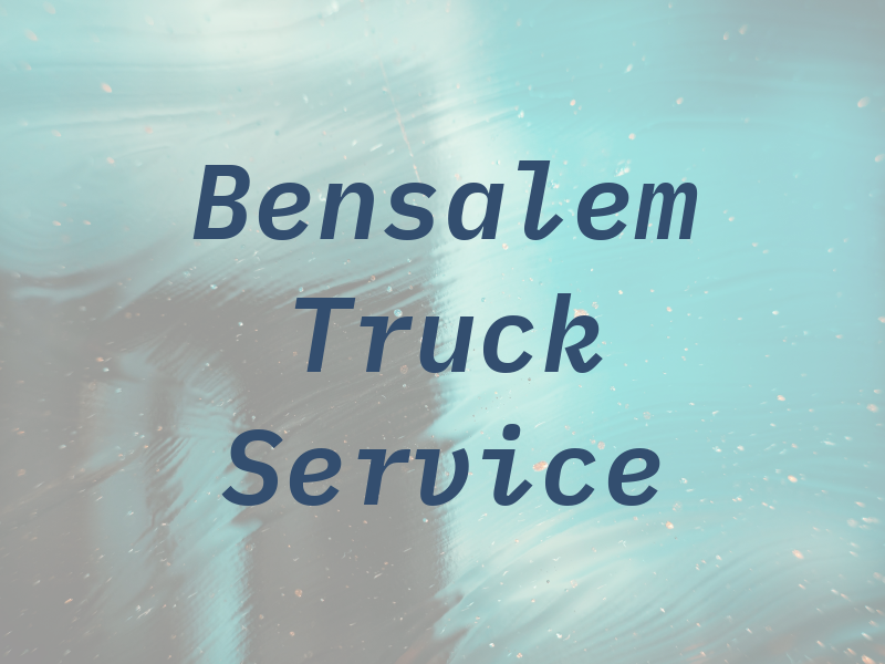 Bensalem Truck Service