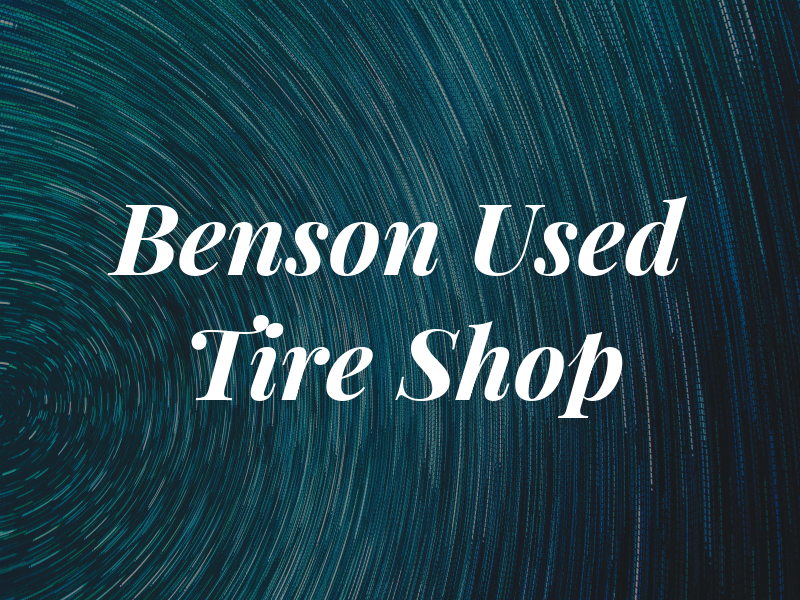 Benson Used Tire Shop