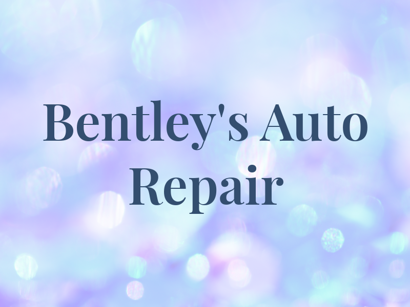 Bentley's Auto Repair