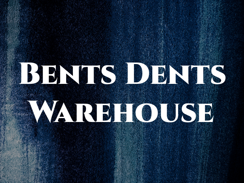 Bents & Dents Warehouse