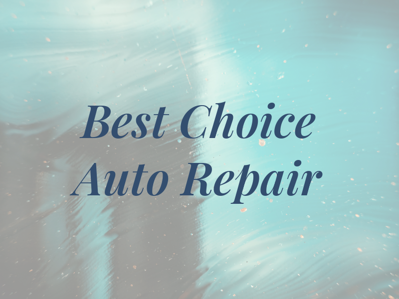 Best Choice Auto Repair