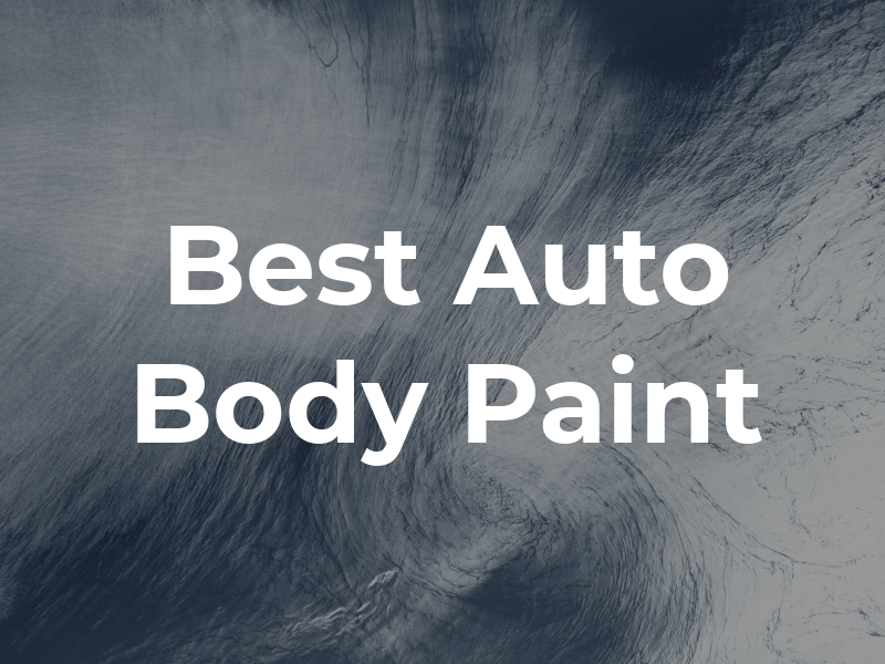 Best Bet Auto Body & Paint