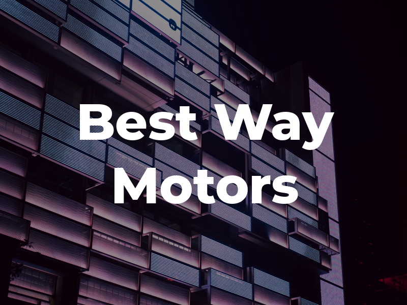 Best Way Motors