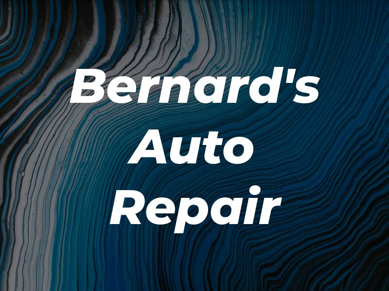 Bernard's Auto Repair