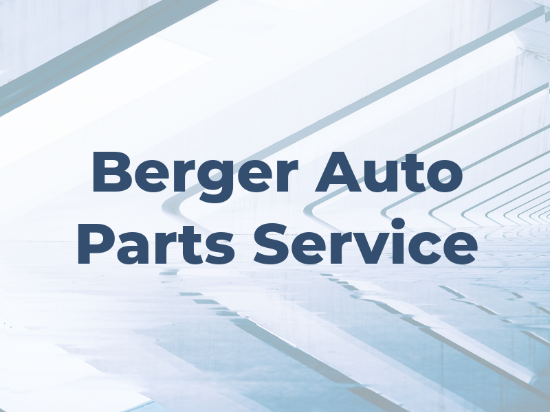 Berger Auto Parts & Service