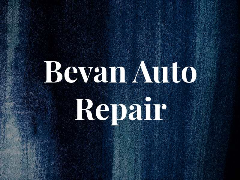 Bevan Auto Repair