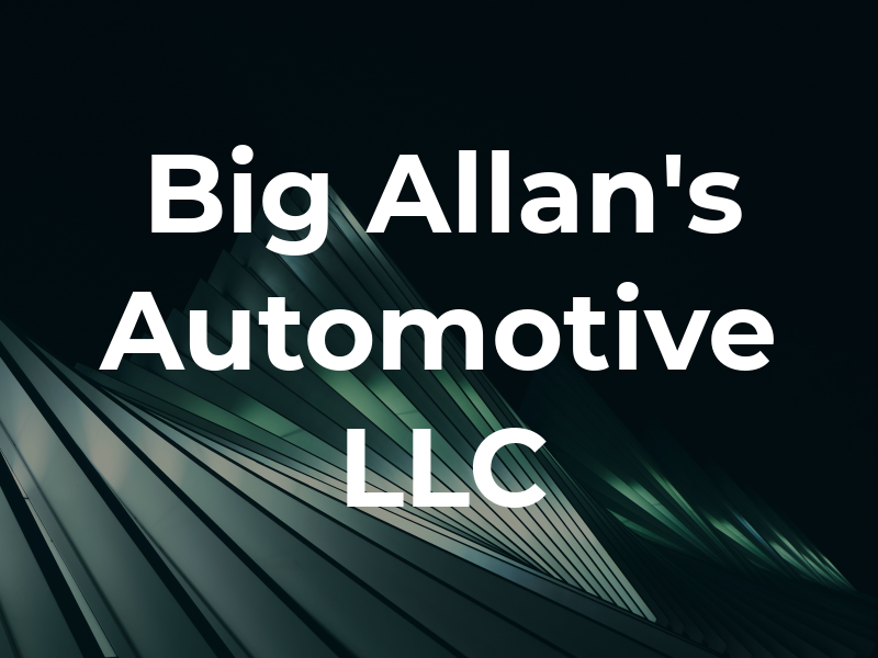 Big Allan's Automotive LLC
