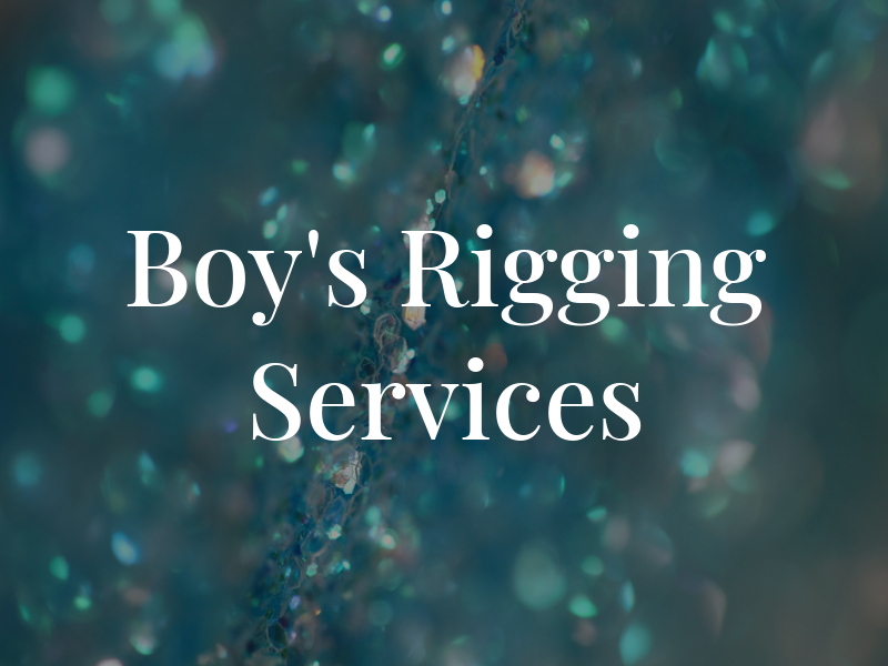 Big Boy's Rigging Services LLC