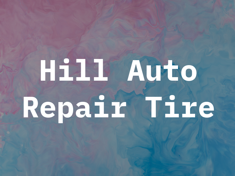 Big Hill Auto Repair & Tire