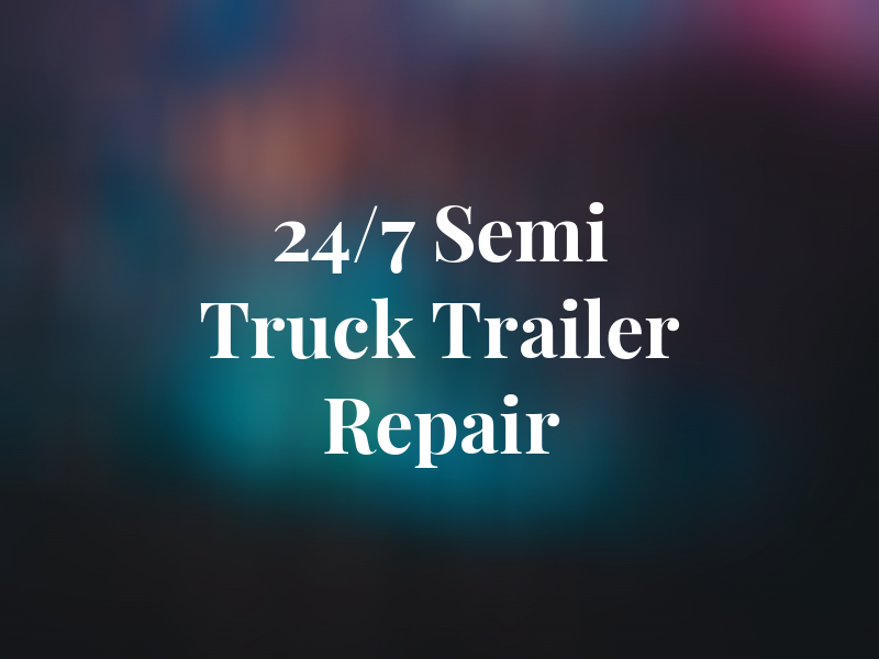 Big T 24/7 Semi Truck and Trailer Repair