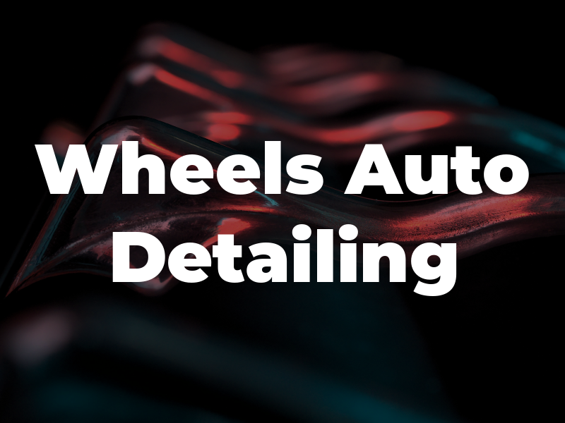 Big Wheels Auto Detailing