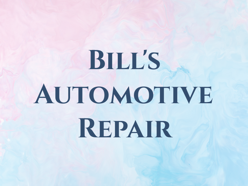 Bill's Automotive Repair