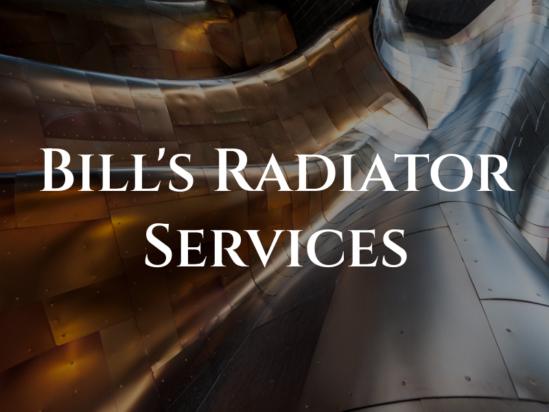 Bill's Radiator Services