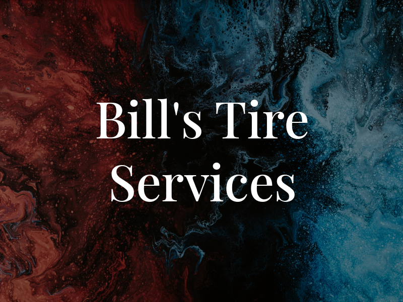 Bill's Tire Services