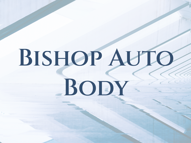 Bishop Auto Body