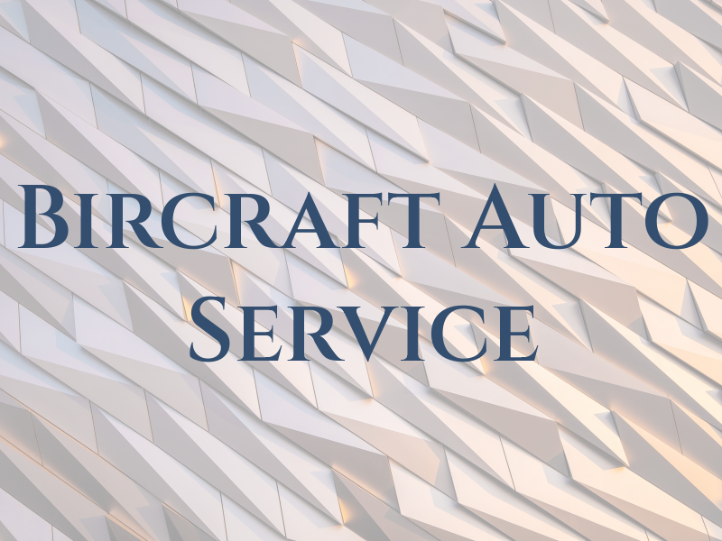 Bircraft Auto Service