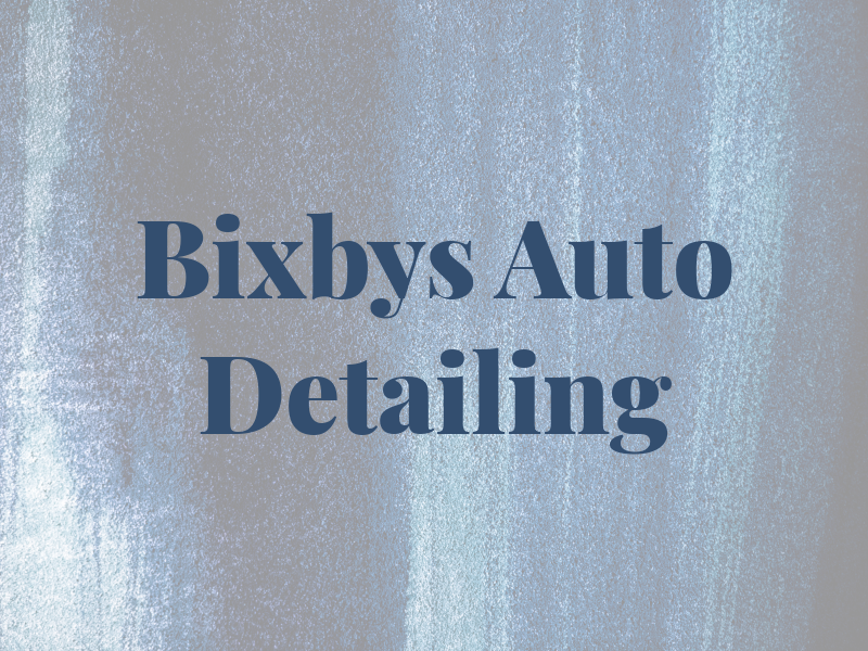 Bixbys Auto Detailing